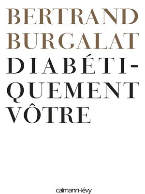 cover image of Diabétiquement vôtre